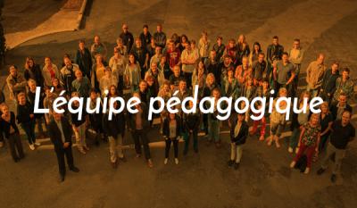 L'équipe pédagogique